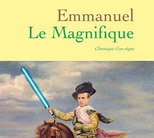 Emmanuel le Magnifique de Patrick Rambaud